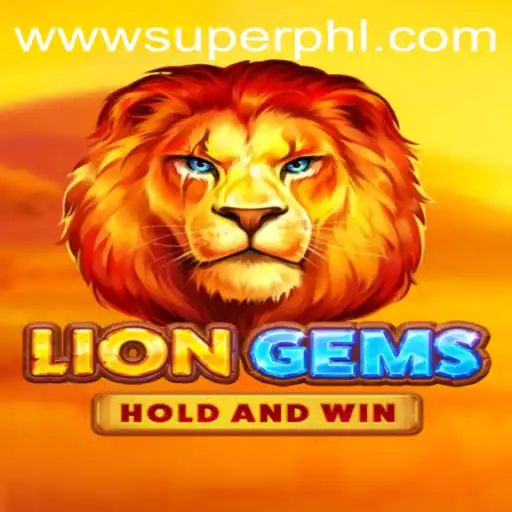 Exploring the Fascinating World of LionGems: The SUPERPH Experience